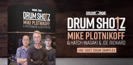 Drumforge DrumShotz Mike Plotnikoff Hatch Inagaki Joe Rickard WAV